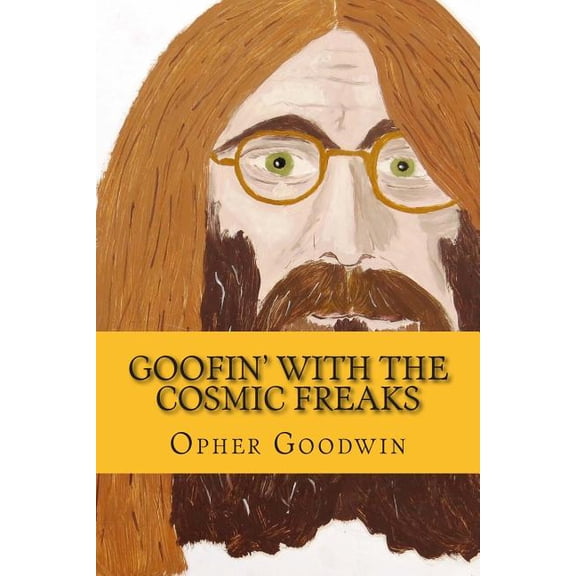 Goofin' with the Cosmic Freaks