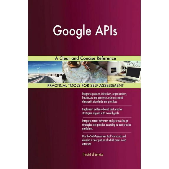 Google APIs A Clear and Concise Reference (Paperback)