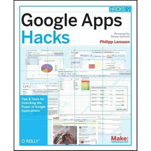 Pre-Owned Google Apps Hacks: Tips & Tools for Unlocking the Power of Google Applications (Paperback) 059651588X 9780596515881