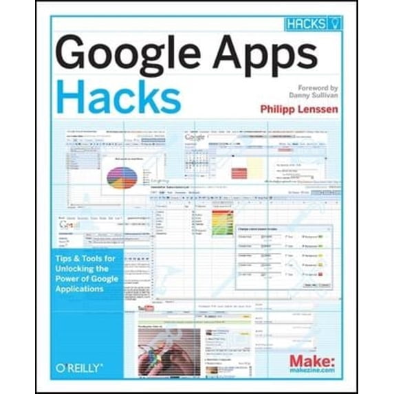Pre-Owned Google Apps Hacks: Tips & Tools for Unlocking the Power of Google Applications (Paperback) 059651588X 9780596515881