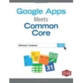 thumbnail image 1 of Pre-Owned Google Apps Meets Common Core: Null (Paperback) 1452257337 9781452257334, 1 of 1