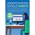 thumbnail image 1 of Google Apps Understanding Google Sheets: The Step-by-step Guide to Understanding the Fundamentals of Google Sheets, Book 2, (Paperback), 1 of 1