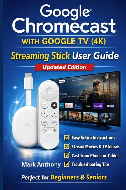 Chromecast User Guide.pdf Google Chromecast with Google TV (4K) - Streaming Stick User Guide ...