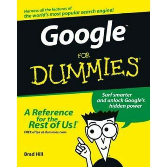 Pre-Owned Google for Dummies (Paperback) by Brad Hill