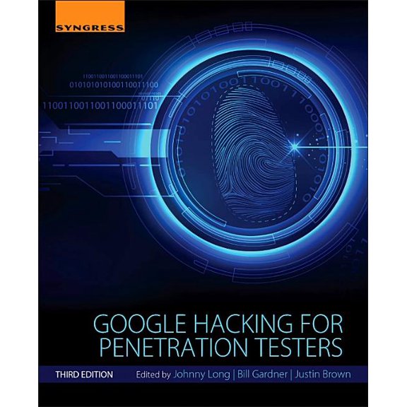 Google Hacking for Penetration Testers, (Paperback)