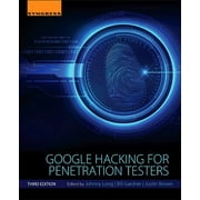 Google Hacking for Penetration Testers, Paperback