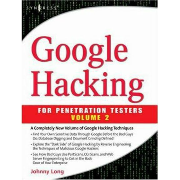 Pre-Owned Google Hacking for Penetration Testers (Paperback) 1597491764 9781597491761