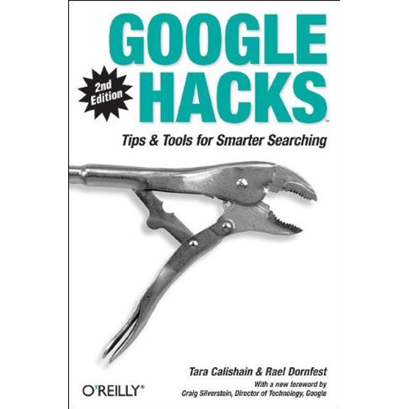 Pre-Owned Google Hacks: Tips & Tools for Smarter Searching (Paperback) 0596008570 9780596008574