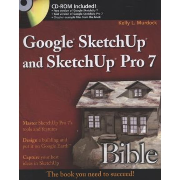 Pre-Owned Google SketchUp and SketchUp Pro 7 Bible (Paperback) 0470292296 9780470292297