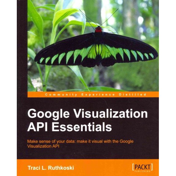 Google Visualization API Essentials (Paperback)
