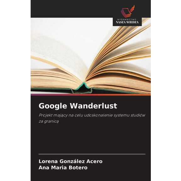 Google Wanderlust, (Paperback)