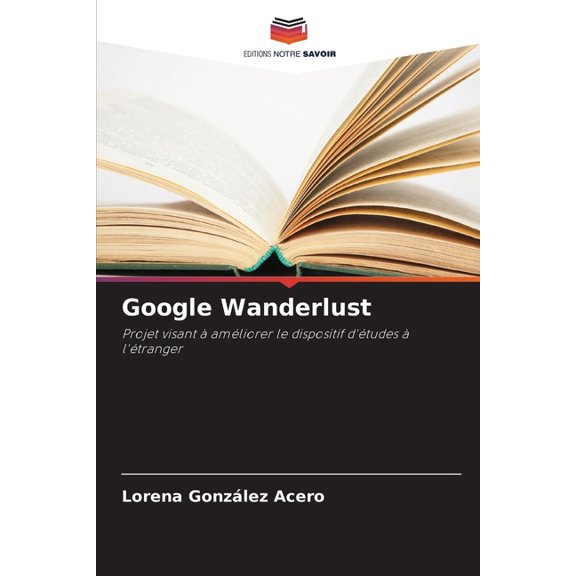 Google Wanderlust, (Paperback)