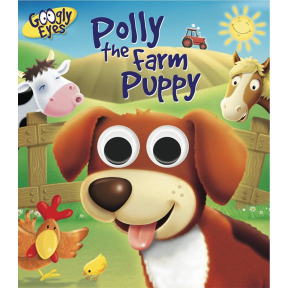 Pre-Owned Googly Eyes: Polly the Farm Puppy (Board book) 1843223198 9781843223191