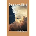 thumbnail image 1 of Pre-Owned Gooney Bird (Paperback) by Rick Byam, 1 of 1