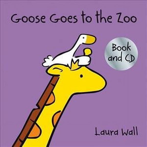 Goose Goes To The Zoo (Book&Cd)