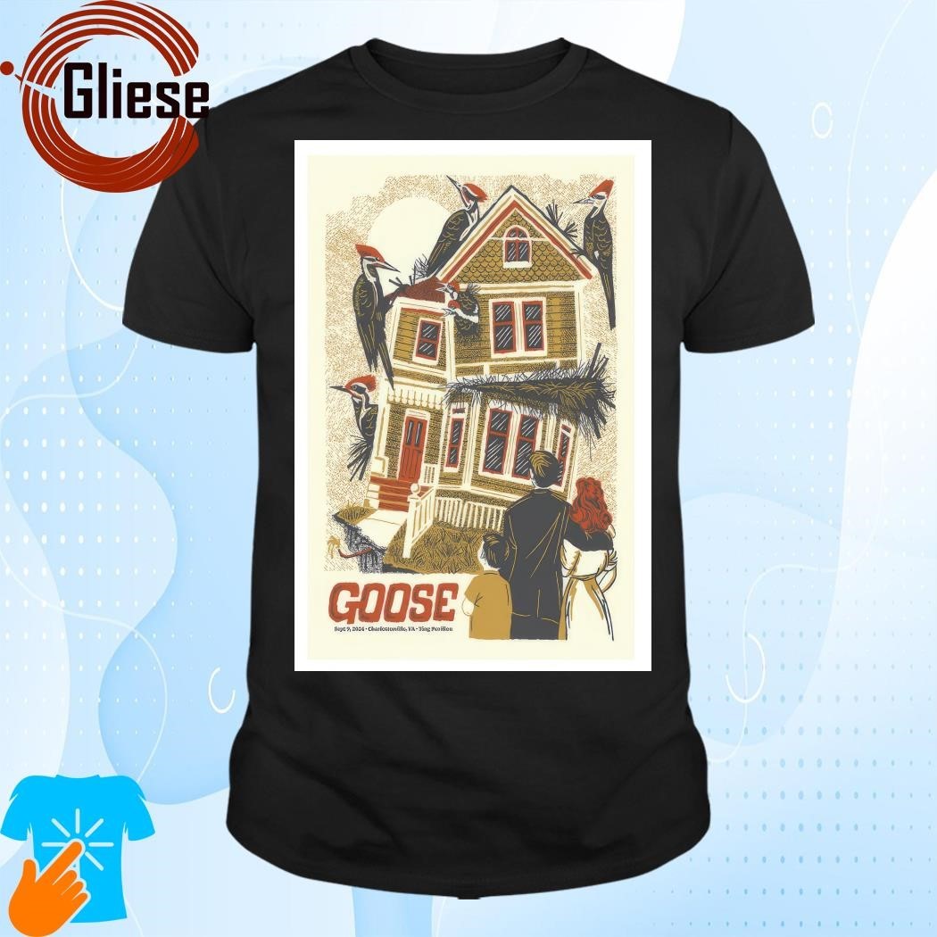 Goose On Sept 9 2024 Ting Pavilion Charlottesville Va Shirt