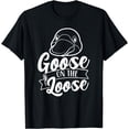 thumbnail image 1 of Goose On The Loose Geese Lover Animal Owner T-Shirt, 1 of 3