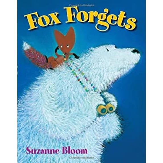 Pre-Owned Fox Forgets (Hardcover) 1590789962 9781590789964
