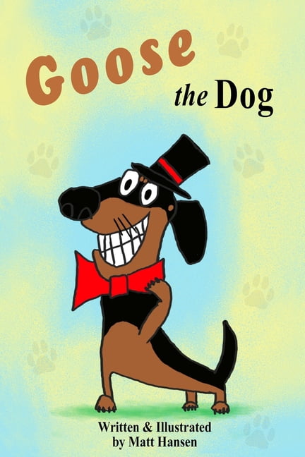 Goose the Dog, (Paperback) - Walmart.com