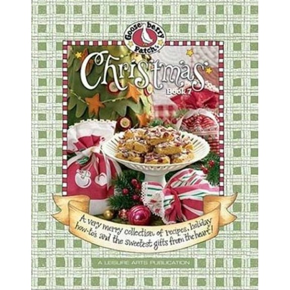 Pre-Owned Gooseberry Patch Christmas Book 7: A Very Merry Collection of Recipes, Holiday How-To's and the Sweetest Gifts from the Heart! (Paperback) 1574863657 9781574863659