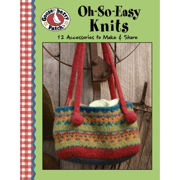 Pre-Owned Gooseberry Patch: Oh-So-Easy Knits (Leisure Arts #4472) Paperback
