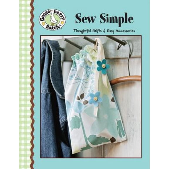 Pre-Owned Gooseberry Patch: Sew Simple (Leisure Arts #4471) (Paperback) 1601407262 9781601407269