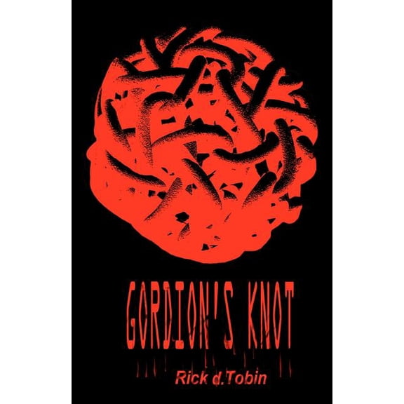 Gordion's Knot, (Paperback)