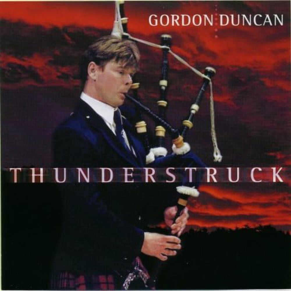 Gordon Duncan - Thunderstruck - Music & Performance - CD - Walmart.com