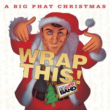Gordon Goodwin - A Big Phat Christmas Wrap This! - Music & Performance - CD