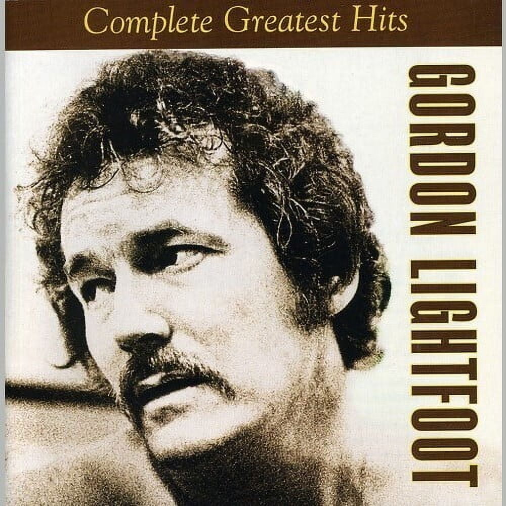 Gordon Lightfoot - Complete Greatest Hits - Music