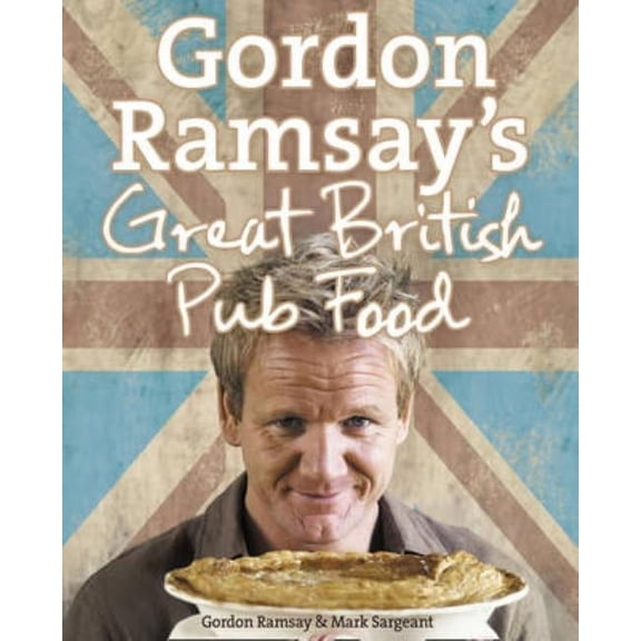 Gordon Ramsay's Great British Pub Food (Other)