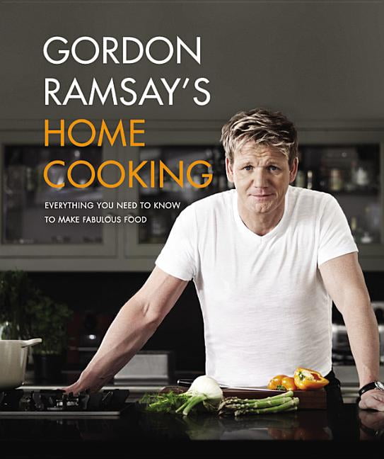 Everything　Ramsay's　Cooking:　Food　Fabulous　Know　You　to　Need　Make　to　(Hardcover)　Gordon　Home