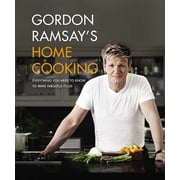 RAMSAY, GORDON Gordon Ramsay's Home Cooking: Everything You Need to Know to Make Fabulous Food, (Hardcover)