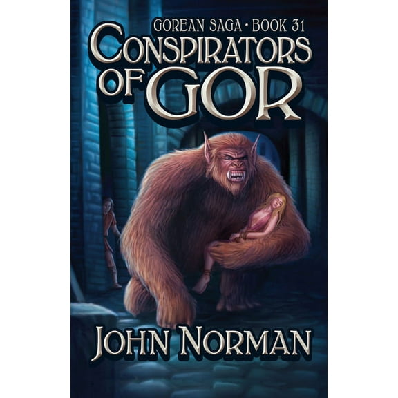 Gorean Saga: Conspirators of Gor (Paperback)