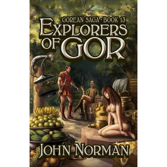 Gorean Saga: Explorers of Gor (Paperback)