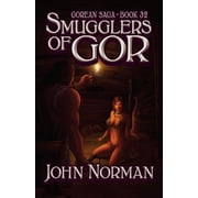 Gorean Saga Smugglers of Gor, Book 32, Paperback