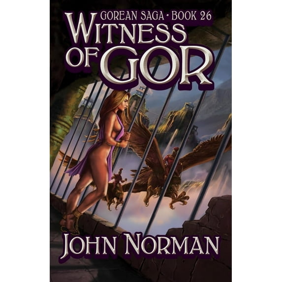 Gorean Saga Witness of Gor, Book 26, (Paperback)