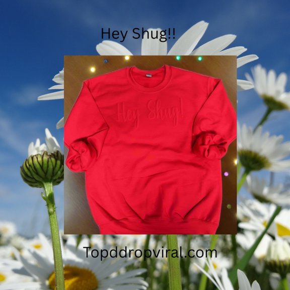 Gorgeous Red on Red Show Your Southern Attitude and Charm with Hey Shug! (R) Unisex Crew Neck Sweatshirt Crewneck Fabric
