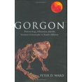 thumbnail image 1 of Pre-Owned Gorgon: Paleontology, Obsession, and the Greatest Catastrophe in Earth's History (Hardcover) 0670030945 9780670030941, 1 of 1