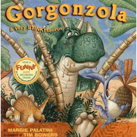 Pre-Owned Gorgonzola: A Very Stinkysaurus (Hardcover)