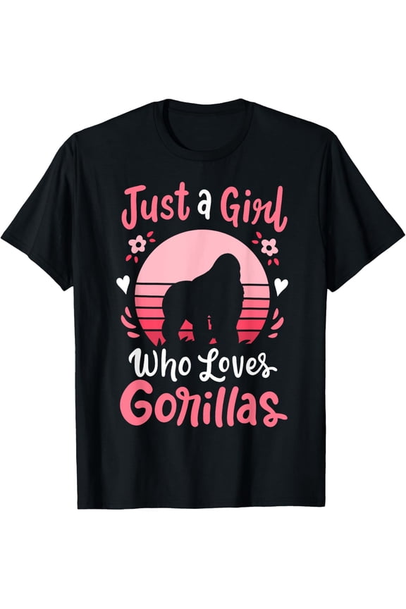 Gorilla Just a Girl Who Loves Gorillas T-Shirt