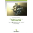 thumbnail image 1 of Gorod V Istorii I Prostranstve (Paperback), 1 of 1