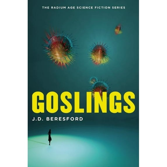 Radium Age Science Fiction Goslings, Book 07, (Paperback)