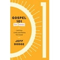 thumbnail image 1 of Gospel 101 for Teens: Learning, Living, and Sharing the Gospel, (Paperback), 1 of 1