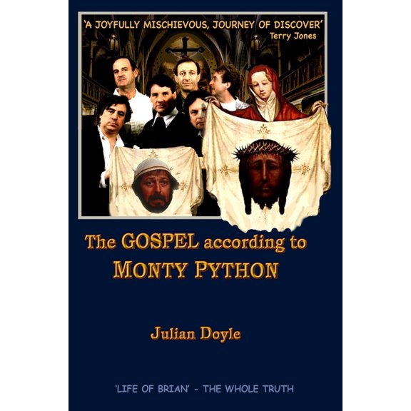 The Gospel According to Monty Python, (Paperback)