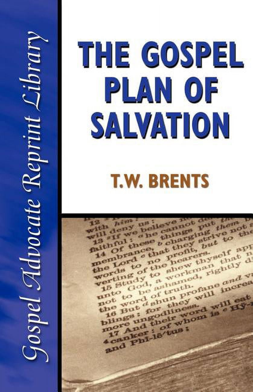 Gospel Advocate Reprint Library The Gospel Plan of Salvation