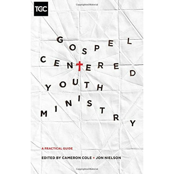 Pre-Owned Gospel-Centered Youth Ministry : A Practical Guide (Paperback) 9781433546952
