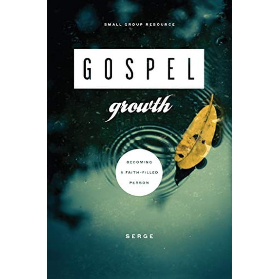 Pre-Owned Gospel Growth: Becoming a Faith-Filled Person (Paperback) 1936768739 9781936768738