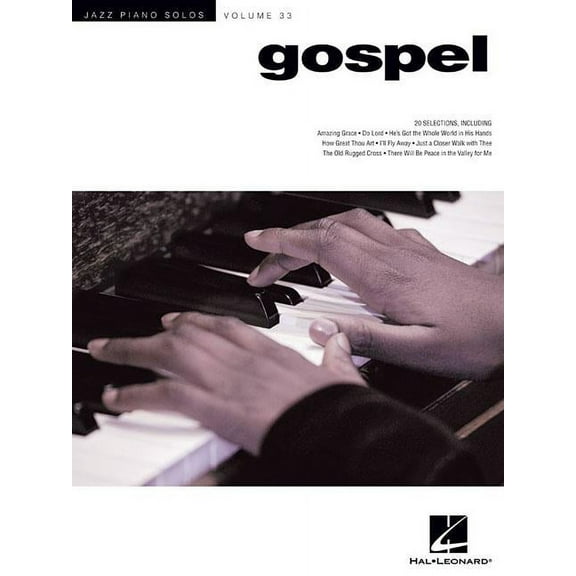 Gospel Jazz Piano Solos Volume 33 20 Classic Gospel Songs Arranged for Solo Piano Includes Amazing Grace, I'll Fly , (Paperback)