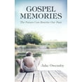 thumbnail image 1 of Gospel Memories: The Future Can Rewrite Our Past, (Paperback), 1 of 1
